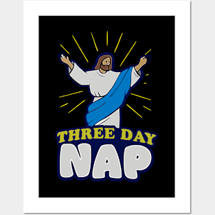 Three-Day-Nap-Jesus Posters and Art